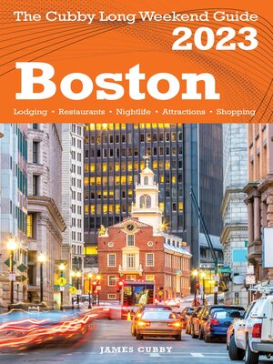 cover image of Boston--The Cubby 2023 Long Weekend Guide